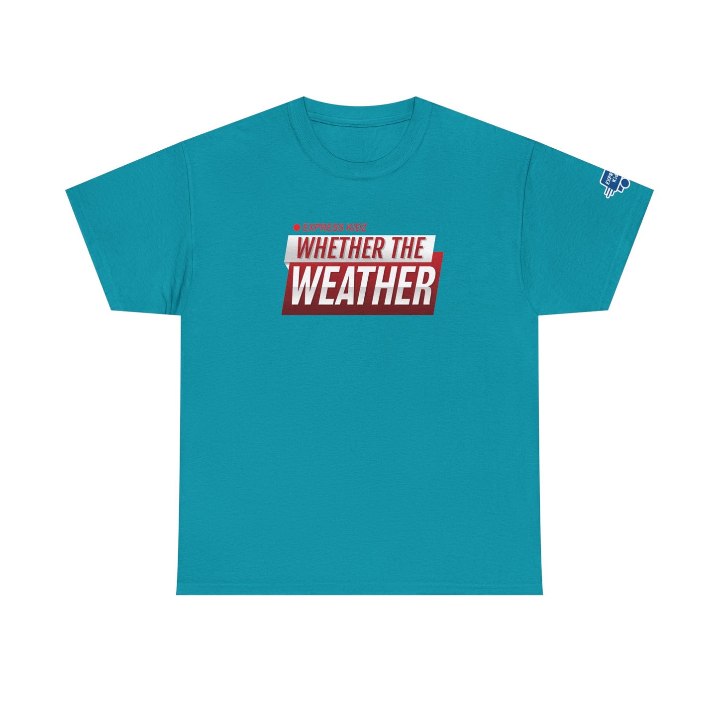 Whether The Weather logo Cotton Tee from Express Kidz (Adult Sizes)