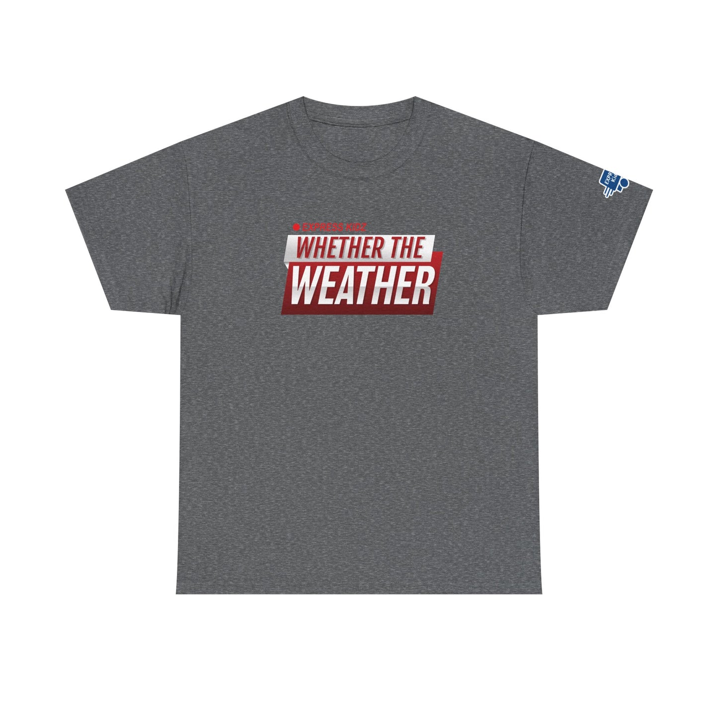 Whether The Weather logo Cotton Tee from Express Kidz (Adult Sizes)