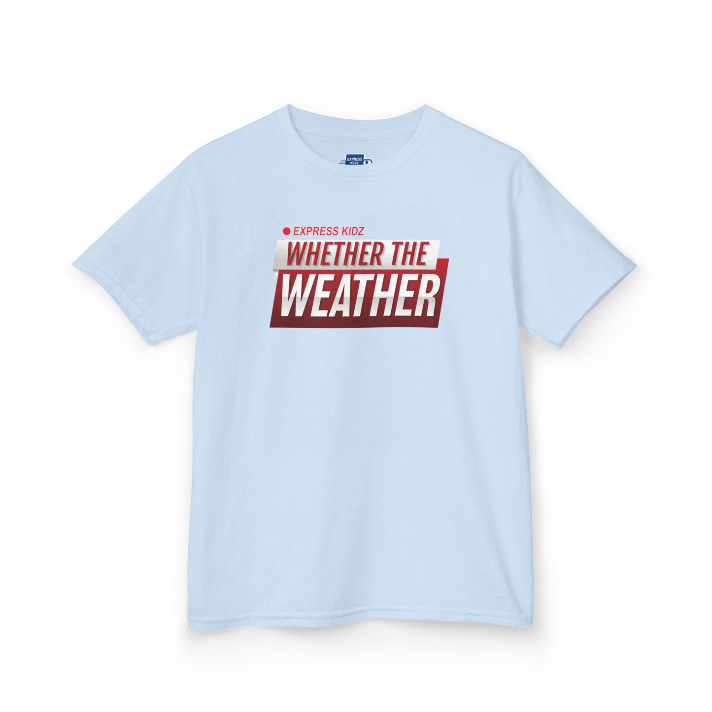 Whether The Weather Tee (Kidz Sizes)